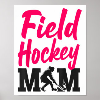 Field Hockey Mama Field Hockey Mama _1 Poster