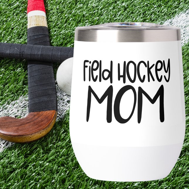 Field Hockey Mom – Sideline Sipper Wine Tumbler (Von Creator hochgeladen)