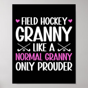Field Hockey Oma Stolzere Oma eines Field Hock Poster