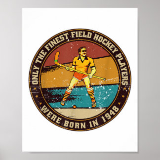 Field-hockey-players Born In 1948 Birthday Field-h Poster