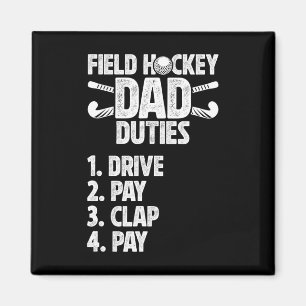 Field Hockey Vater Pflichten Vater eines Field Hoc Magnet