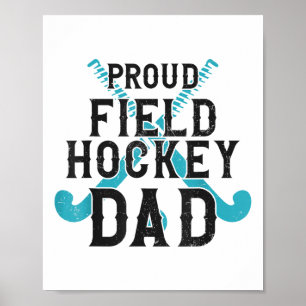 Field Hockey Vater Stolz Field Hockey Vater Poster