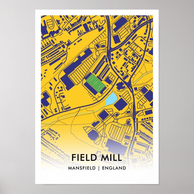 Field Mill Stadium Map - Zuhause von Mansfield Tow Poster (Vorne)