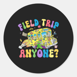 Field Trip Anyone_ Field Day Lass The Games Begin Runder Aufkleber