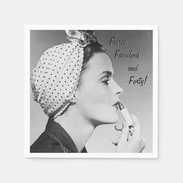 Fierce, Fabelhaft und vierzig! Serviette (Vorderseite)