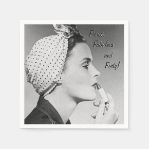 Fierce, Fabulous und vierzig! Serviette