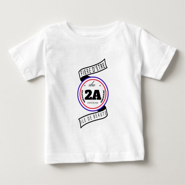 Fière d'être du 2A Baby T-shirt (Vorderseite)