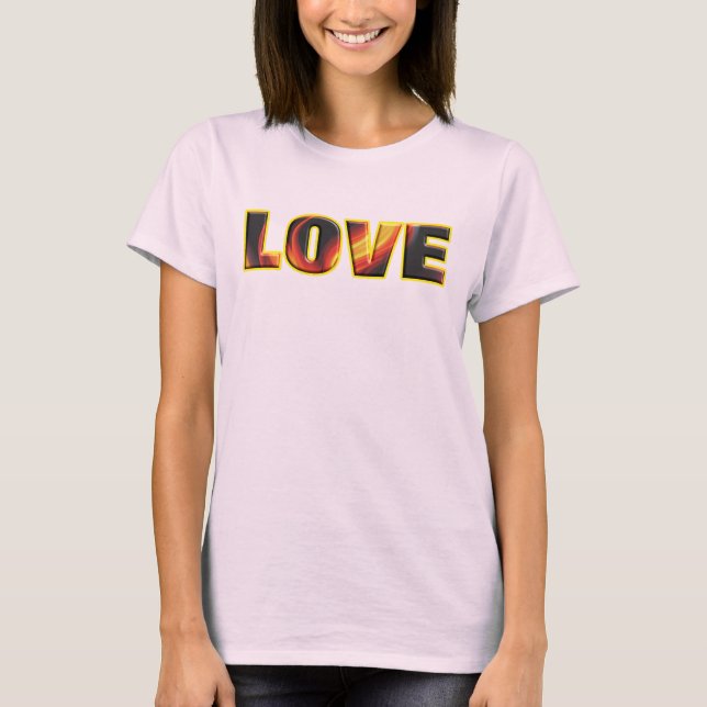FIERE LIEBE T-Shirt (Vorderseite)