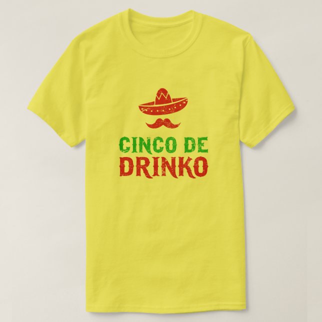 Fiesta Cinco Des Mayo - Cinco de Drinko T-Shirt (Design vorne)