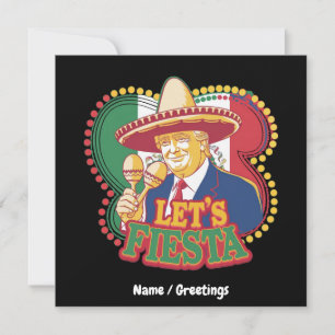 Fiesta Funny Trump Cinco De Mayo Festival Einladung