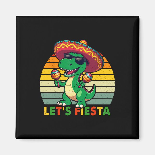 Fiesta Mexican Dinosaurier Cinco De Mayo Toddle Magnet (Vorne)