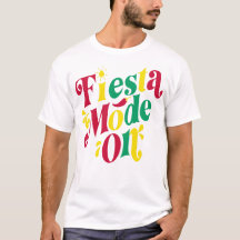 Fiesta-Modus an Cincomayo-T-Shirt