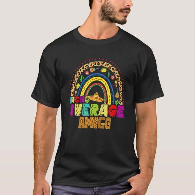 Fiesta Nacho Average Amigo Niedlich Cinco De Mayo  T-Shirt (Vorderseite)