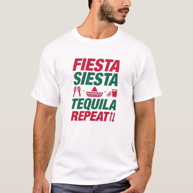 Fiesta Siesta Tequila Repeat T-Shirt (Vorderseite)