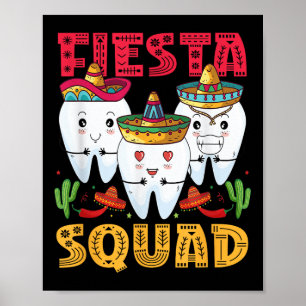 Fiesta Squad Cinco De Mayo Dental Mexicanisches Pa Poster