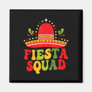 Fiesta Squad Cinco De Mayo Family Matching Mexikan Magnet