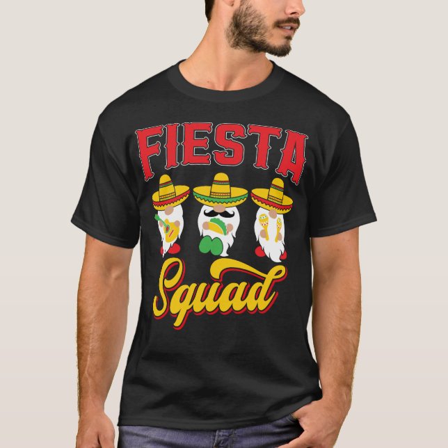 Fiesta Squad Cinco De Mayo Funny Mexican T-Shirt (Vorderseite)