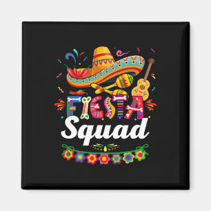Fiesta Squad Cinco De Mayo T-Shirt Mexikanisches P Magnet