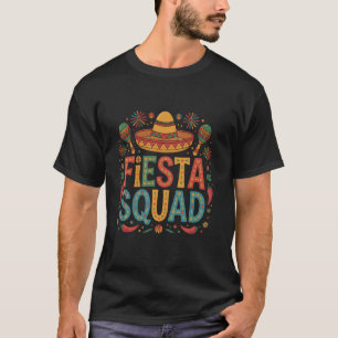 Fiesta Squad Party Mexican 5 De Mayo Funny Cinco D T-Shirt