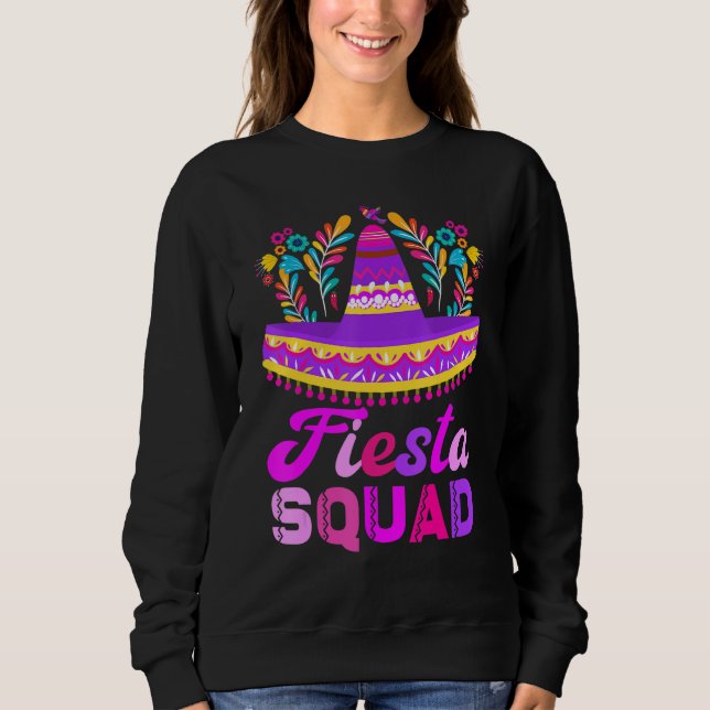 Fiesta Squad San Antonio Cinco De Mayo  Mexican Pa Sweatshirt (Vorderseite)