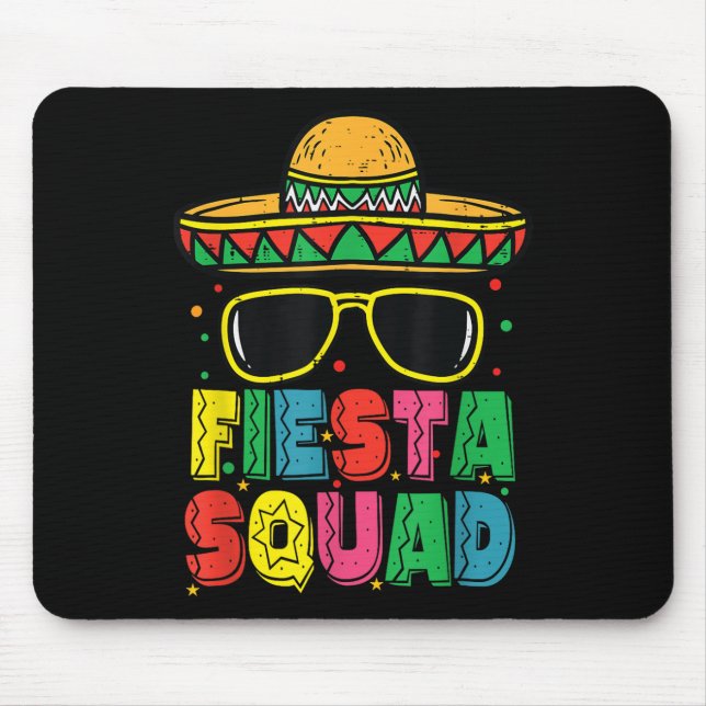 Fiesta Squad Sombrero Cinco De Mayo Mexican Fiesta Mousepad (Vorne)