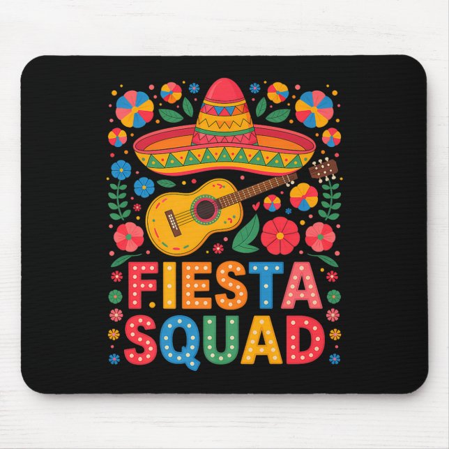 Fiesta-Truppe Cinco De Mayo Lasst Fiesta Mexikanis Mousepad (Vorne)