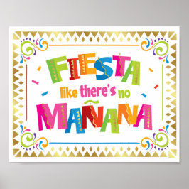 FIESTA WIE ES KEIN MANANA Party signieren Print Poster