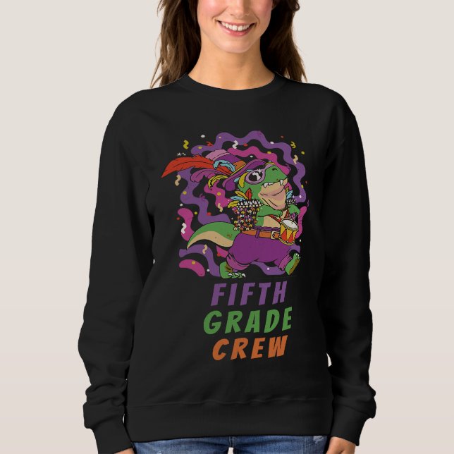 Fifth Grade Crew School Kid & Teacher Mardi Gras D Sweatshirt (Vorderseite)