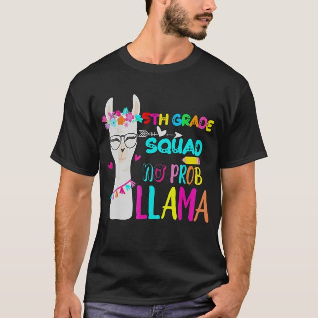 Fifth Grade Squad No Prob Llama 5th Grade Back To  T-Shirt (Vorderseite)