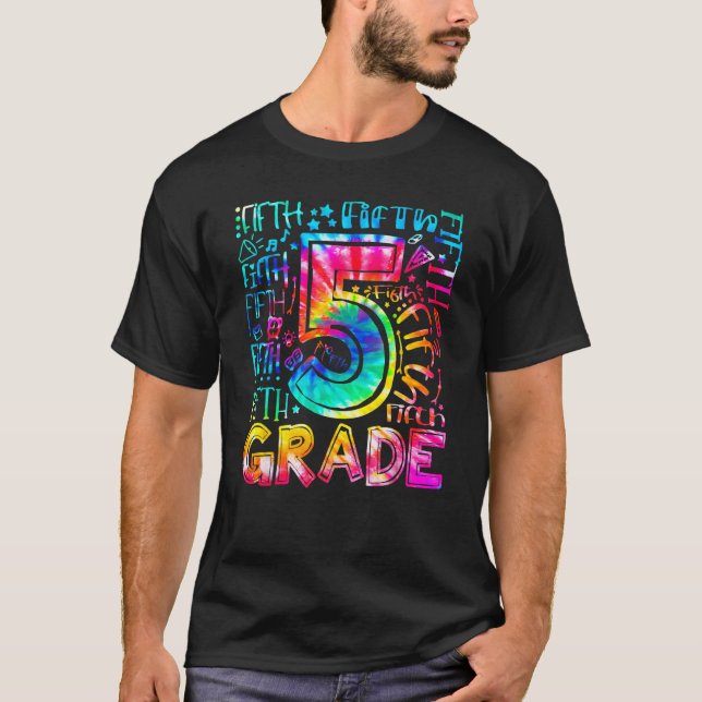 Fifth Grade Tie Dye 5th Grade Back To School Teach T-Shirt (Vorderseite)