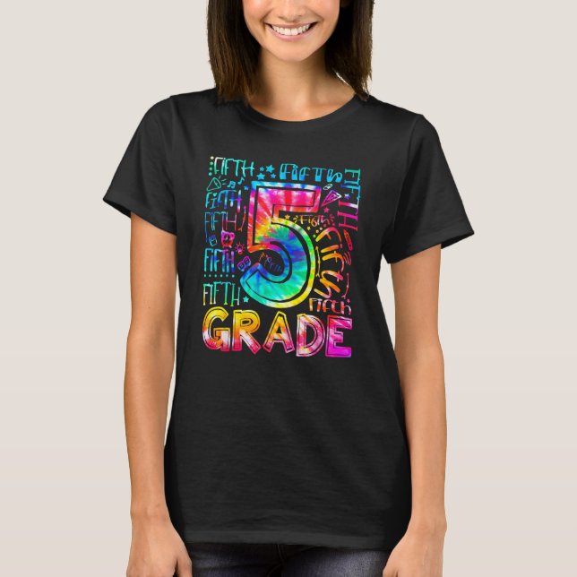 Fifth Grade Tie Dye 5th Grade Back To School Teach T-Shirt (Vorderseite)