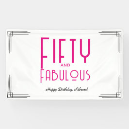Fifty and Fabulous Hot Pink Art Deco 50th Birthday Banner