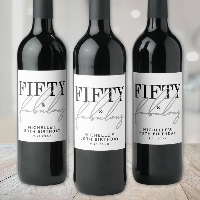 Fifty And Fabulous Modern 50th Birthday Party Weinetikett (Fifty And Fabulous Modern 50th Birthday Party Wine Label )