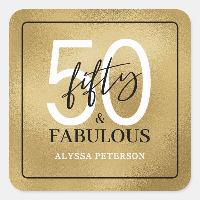 Fifty and Fabulous Script 50th Birthday Quadratischer Aufkleber (Vorderseite)