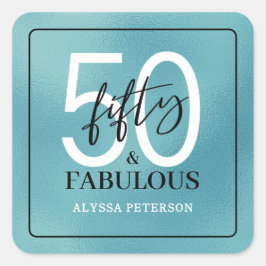 Fifty and Fabulous Script 50th Birthday Quadratischer Aufkleber