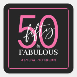 Fifty and Fabulous Script 50th Birthday Quadratischer Aufkleber
