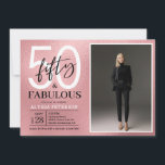 Fifty and Fabulous Script Photo 50th Birthday Einladung<br><div class="desc">This 50 & Fabulous rose gold foil black and white and photo 50th birthday party invitation is perfect for your loved one who's turning fifty!  It's fonts are trendy yet classic.  And your photo makes it unique just like her!</div>
