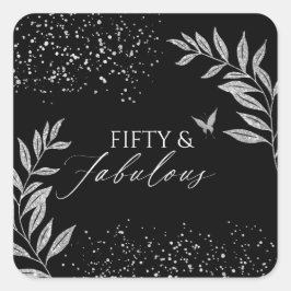 Fifty & Fabulous Black Glam 50th bithday Quadratischer Aufkleber
