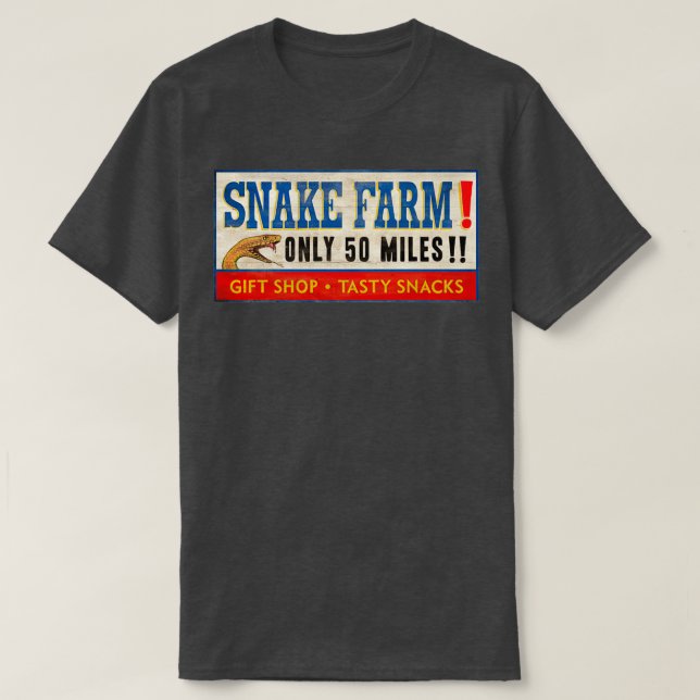 Fifty Mile Snake Farm Sign  T-Shirt (Design vorne)