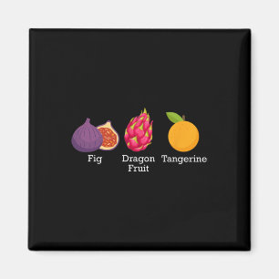 Fig Dragon Fruit Mandarine Fruit Subtile Anti Trum Magnet
