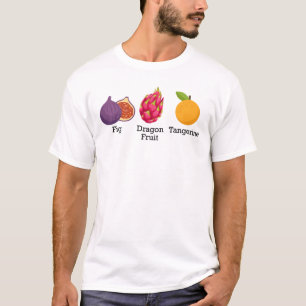 Fig Dragon Fruit Mandarine Fruit Subtile Anti Trum T-Shirt