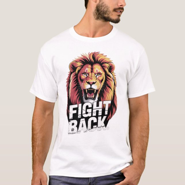 Fight Back | Be The One Who Never Breaks tee (Vorderseite)