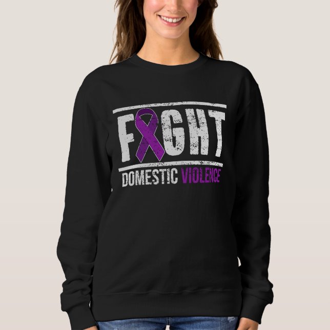 Fight Domestic Violence Awareness Survivor Sweatshirt (Vorderseite)