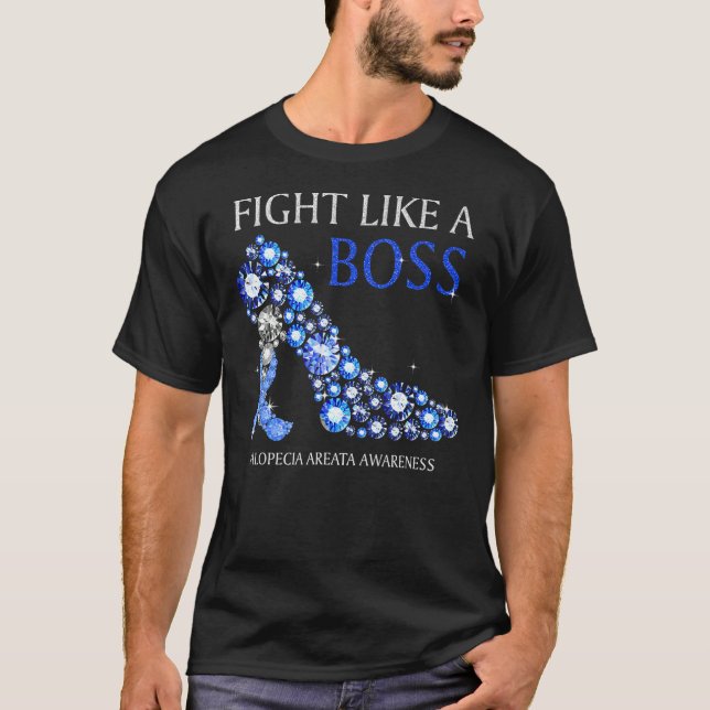 Fight Like A Boss Alopecia Areata Awareness Blue R T-Shirt (Vorderseite)