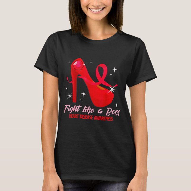 Fight Like A Boss Heart Health Heart Disease Aware T-Shirt (Vorderseite)