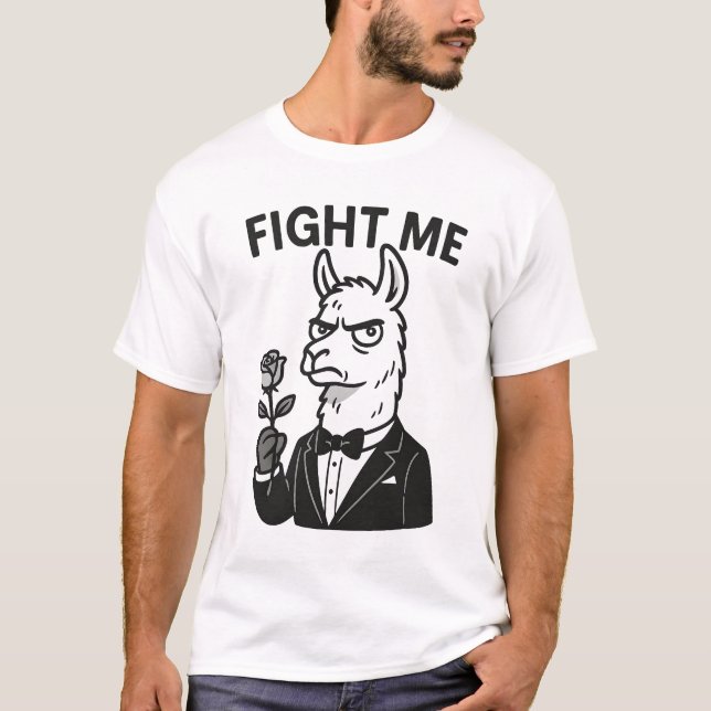 "Fight Me" - Dramatischer Llama im T - Shirt Tuxed (Vorderseite)