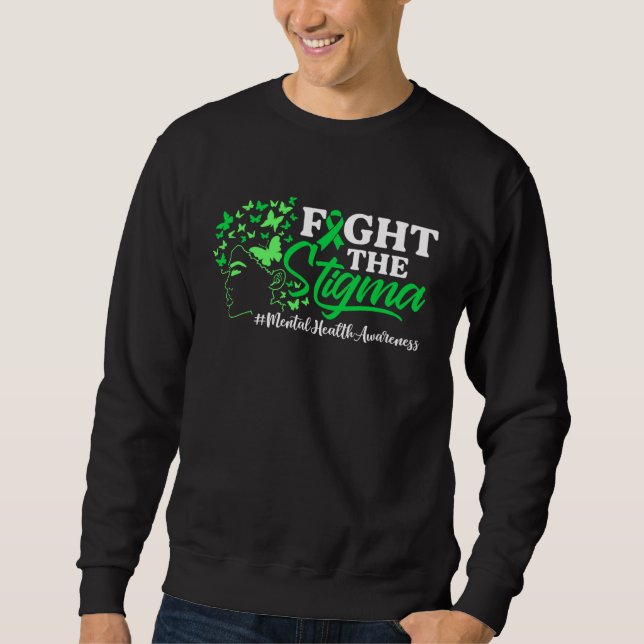 Fight The Stigma Mental Health Awareness Green Rib Sweatshirt (Vorderseite)