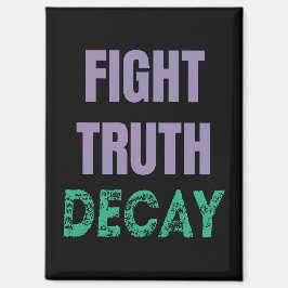 Fight Truth Decay Magnet