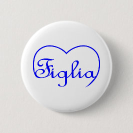 Figlia Daughter Italienisches blaues Herz Button