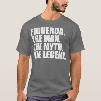 Figueroa Figueroa Familienname Figueroa Nachname F T-Shirt